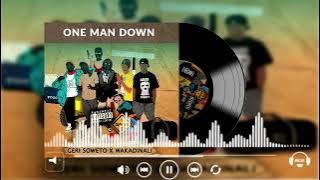 Geri Soweto ft Wakadinali -One Man Down(Visualizer)