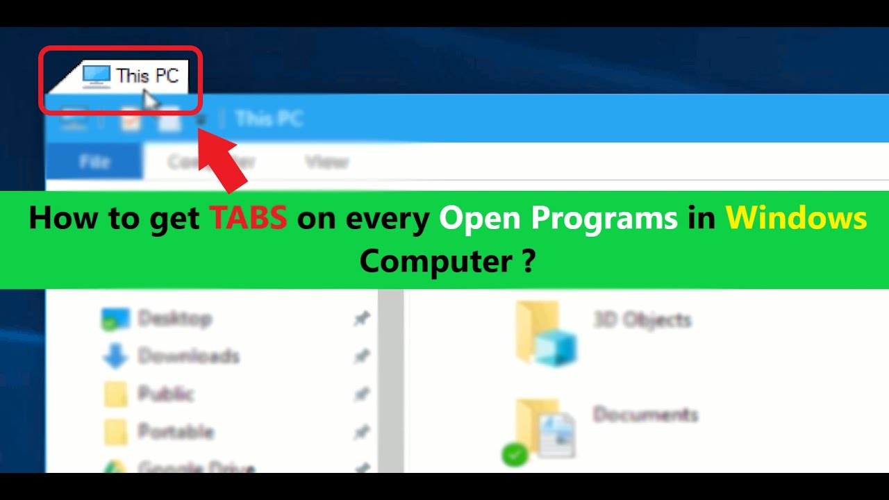 How To Get Tabs On Every Open Programs In Windows Computer Youtube