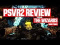 PSVR2 REVIEW | The Wizards - Dark Times (Co-op VR Game with Magical Combat)