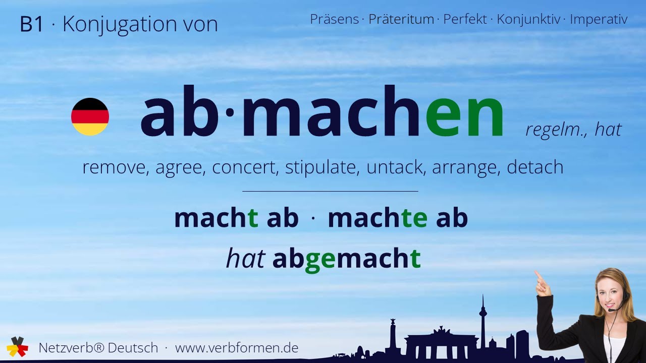 Konjugation Verb „abmachen“ (regelm., hat) - alle Zeitformen, Lernvideo ...