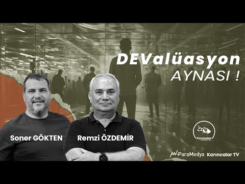 #Seçim Sonrası #Dolar Ne Olacak? | Devalüasyon mu, Dev Halüsinasyon mu?| REMZİ ÖZDEMİR-SONER GÖKTEN