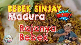 Rajanya Bebek Goreng, Bebek Sinjay Madura, Yuk ah Kita Makan.