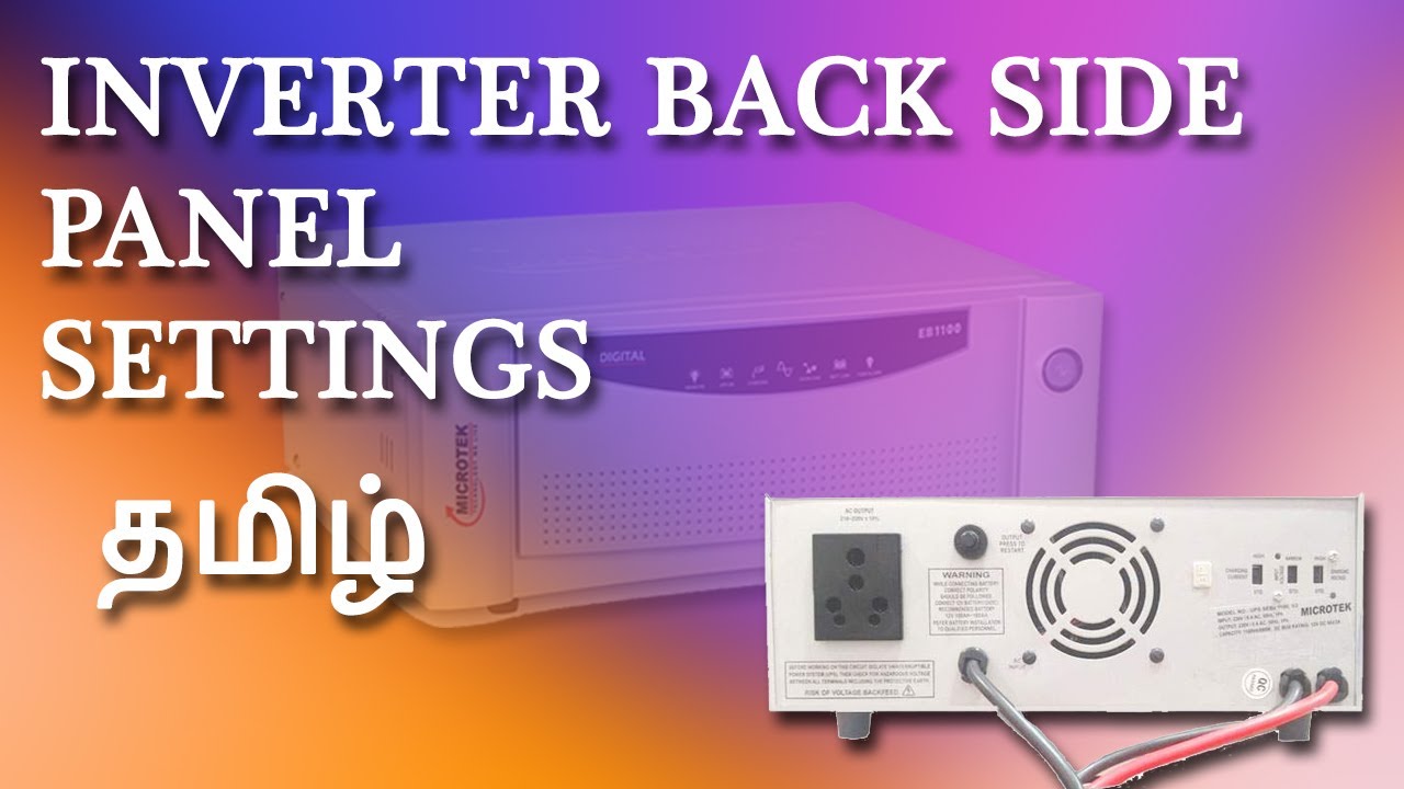 Inverter Back Panel Settings | in Tamil | Microtek | EB1100 #MakiTech ...