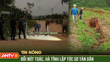 Đồi nứt toác dài hàng trăm mét, chính quyền lập tức cấm đường, sơ tán dân | ANTV
