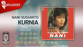 Nani Sugianto - Kurnia (Official Karaoke Video)