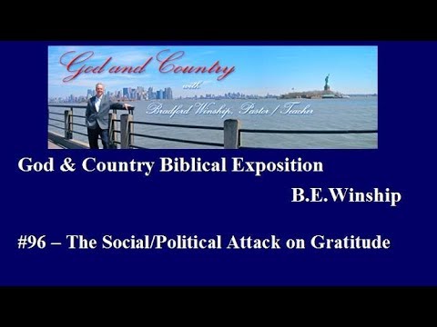 YouTube #96 – The Social/Political Attack on Gratitude