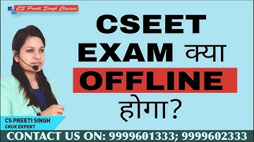 CSEET Nov 2022 Exams Offline / Online I CSEET Nov 2022 Exams Offline Hoga ya Online