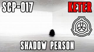SCP-017 | Shadow Person | SCP Reading