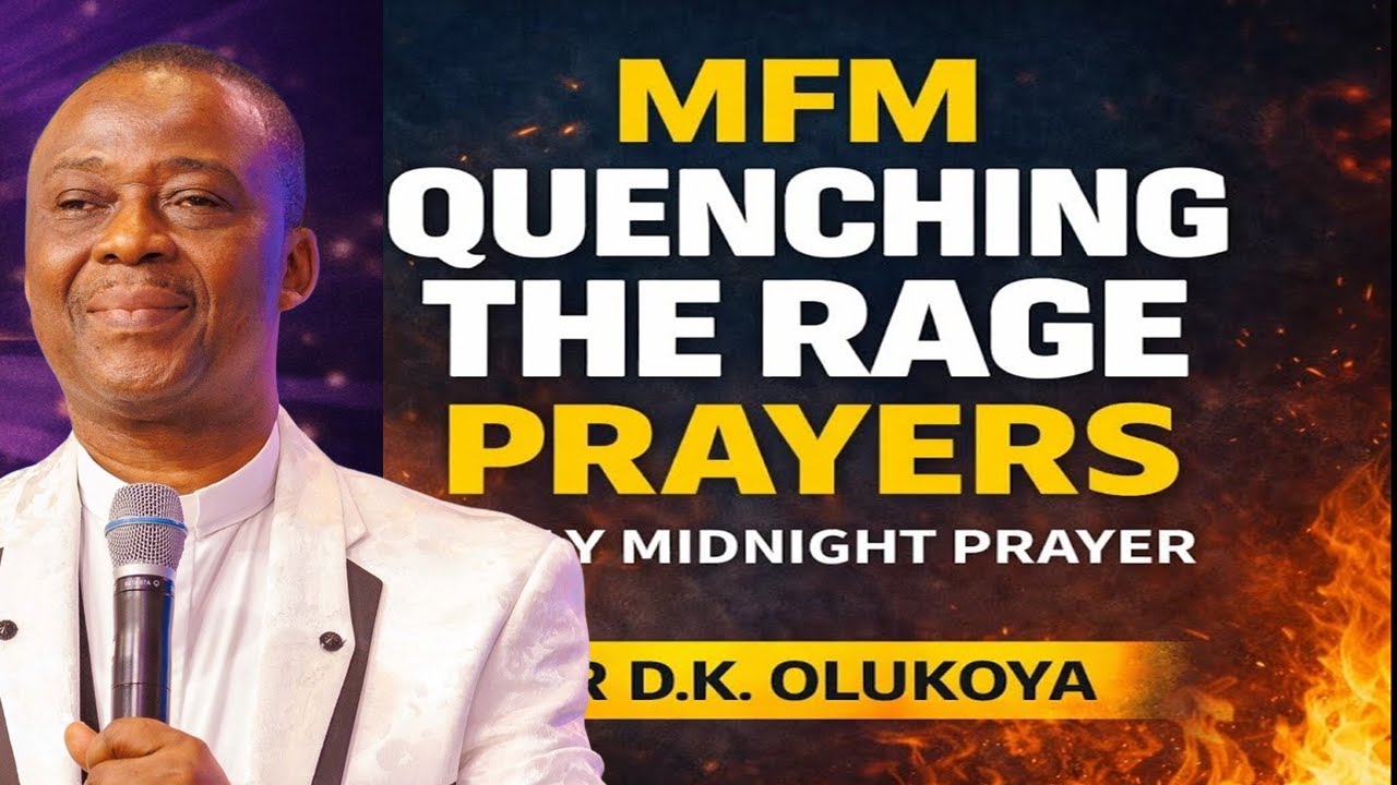 QUENCHING THE RAGE PRAYERS - JANUARY 29TH 2026 - MFM QATAR DR D.K OLUKOYA