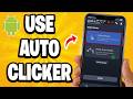 How to Use Auto Clicker on Android Phone (Best Method)