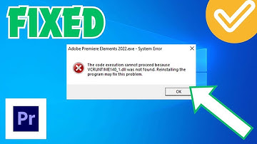 How to Fix Adobe Premiere Pro The Code Execution Cannot Proceed vcruntime140.dll