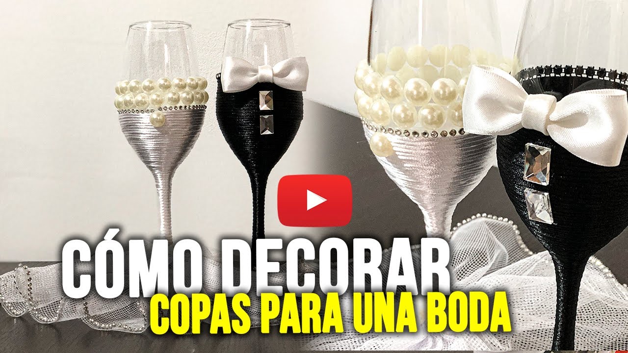 DIY: 🥂COPAS PARA BODA (MATRIMONIO)