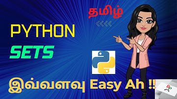 Python Sets very simple explanation in Tamil | Python Course-Python Series 15