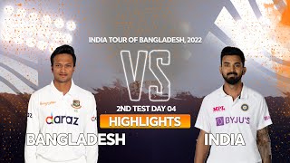 Bangladesh vs India Highlights || Day 4 || 2nd Test || India tour of Bangladesh 2022