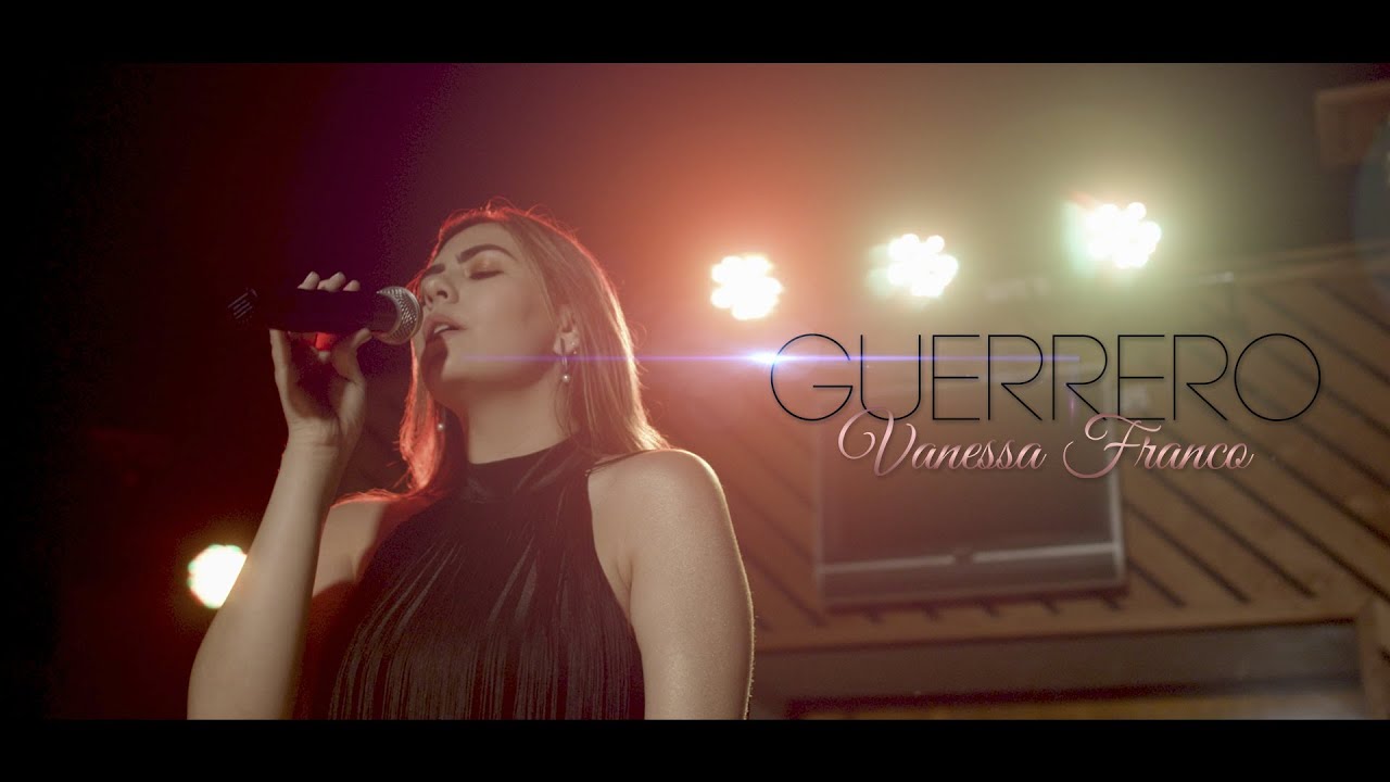 Watch Vanessa Franco - Guerrero (Video Oficial) on YouTube Watch Vanessa Franco - Guerrero (Video Oficial) on YouTube