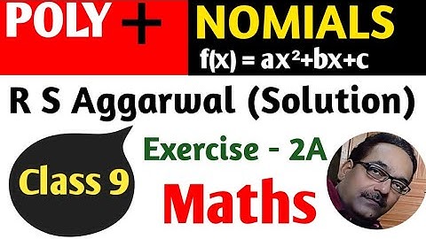 Polynomials Class 9 Maths || R S Aggarwal Exercise - 2A (Complete) || Class 9 Maths Chapter 2