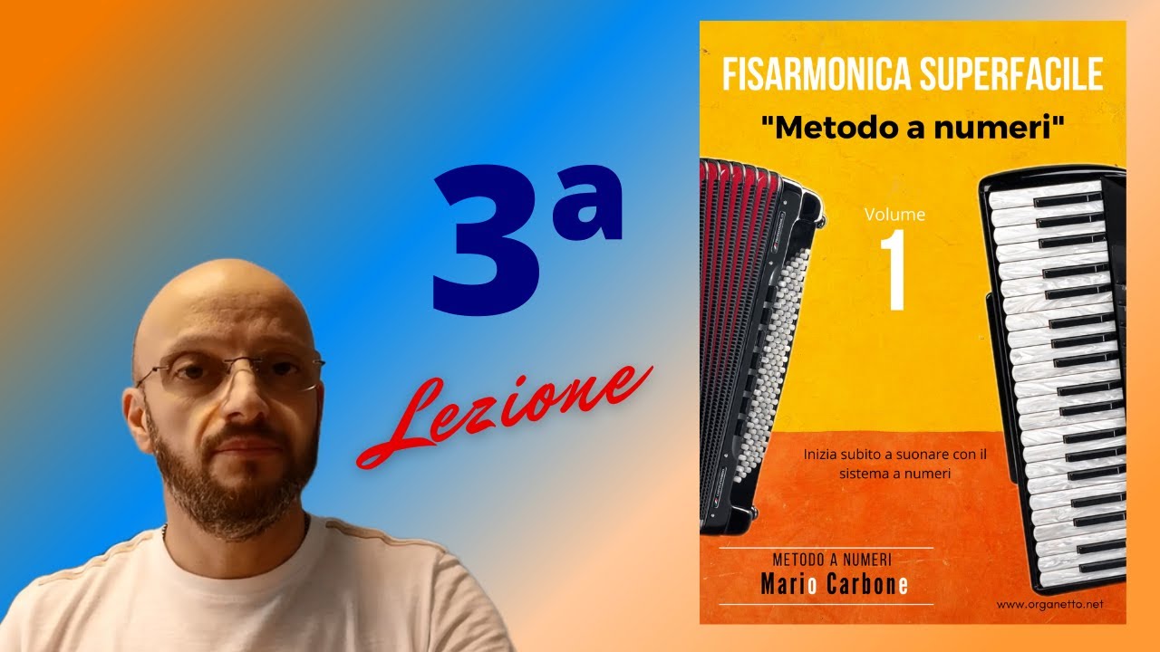 3a Lezione  - Fisarmonica Superfacile - Metodo a numeri -