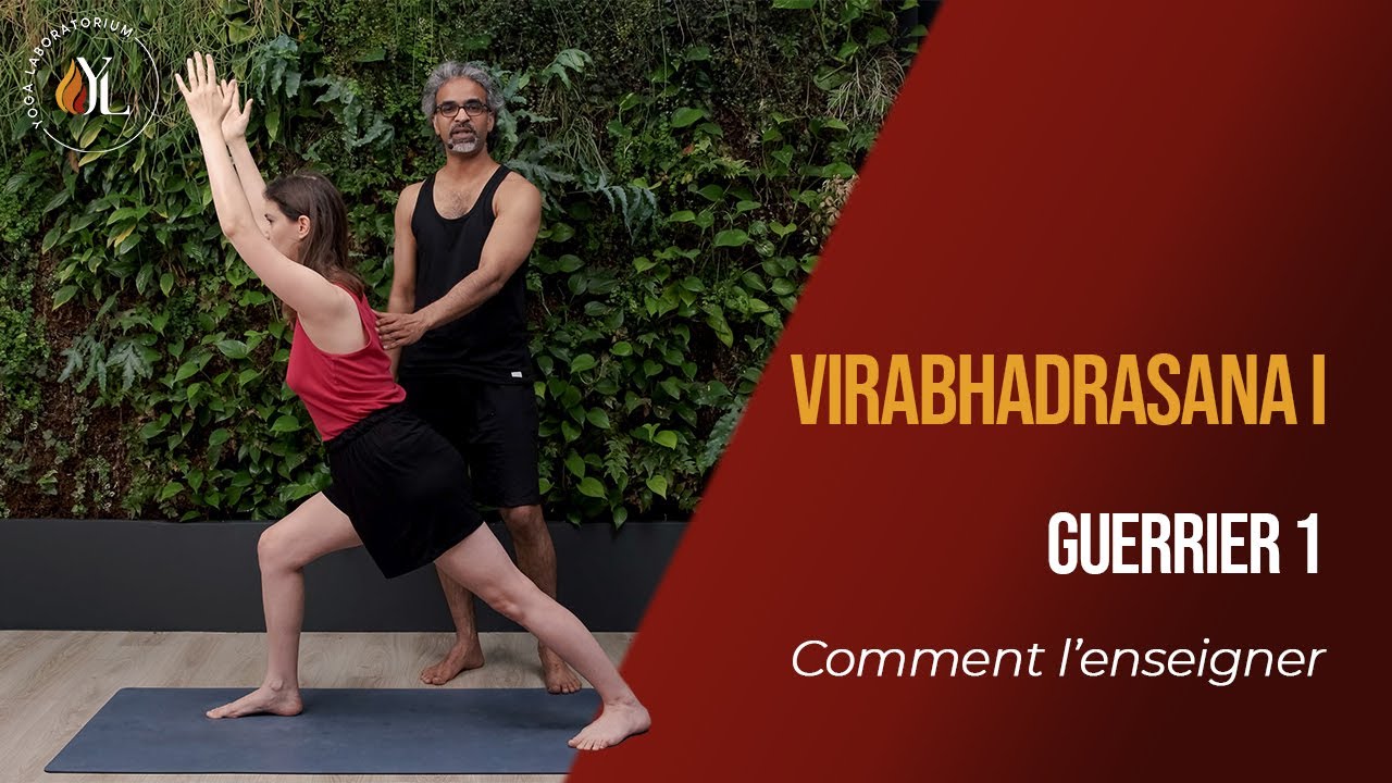 Comment enseigner Virabhadrasana I (Guerrier I)