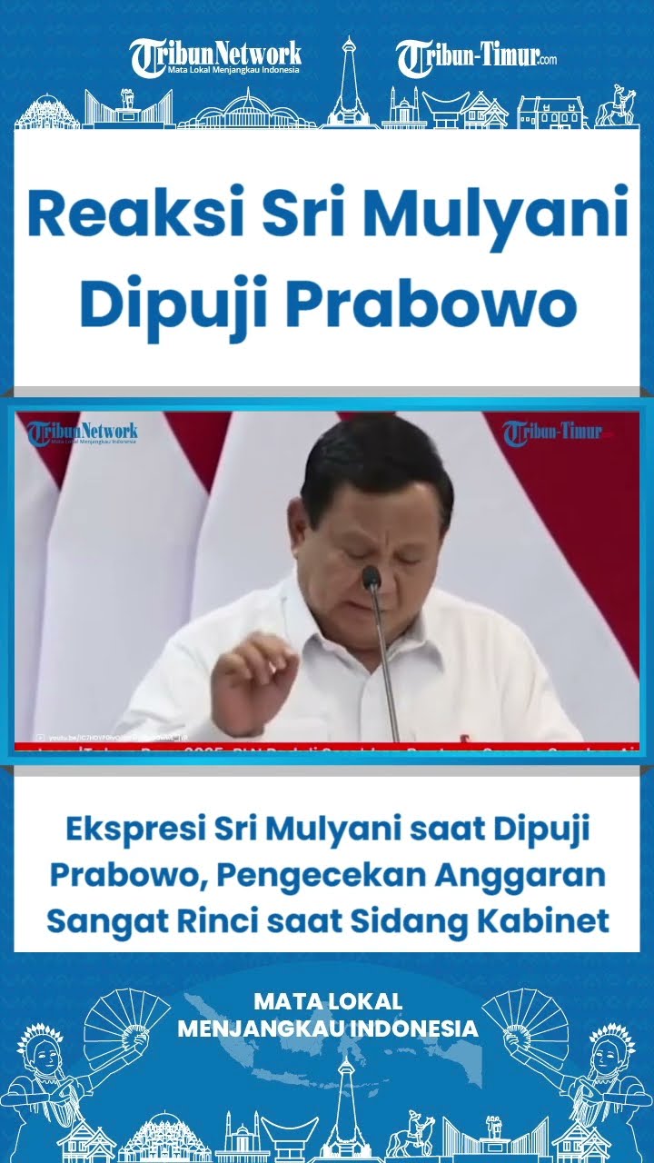SHORT Ekspresi Sri Mulyani saat Dipuji Prabowo, Pengecekan Anggaran Sangat Rinci saat Sidang Kabinet