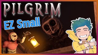 EZ Small: You Absolute Can't! [PILGRIM]