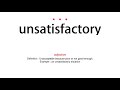 How to pronounce unsatisfactory - Vocab Today