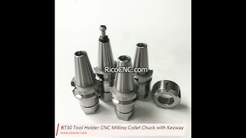 BT30 Tool Holder CNC Milling Collet Chuck with Keyway