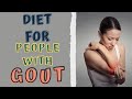 GOUT FOODS TO AVOID - BEST DIET FOR PEOPLE WITH GOUT