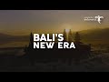 Welcome to balis new era