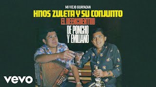 Los Hermanos Zuleta - Mi Viejo Guayacan (Audio)