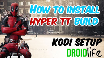Hyper TT build for Kodi - How to install best Kodi Build guide