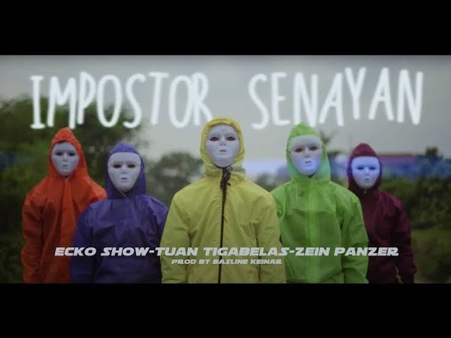 Zein Panzer IMPOSTOR SENAYAN feat Ecko Show X Tuan 13 X (Official Music Video). class=