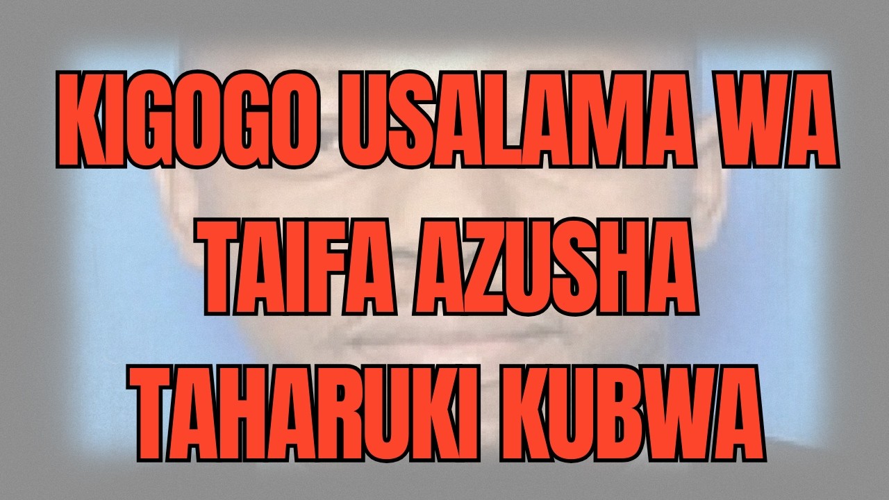 👉 BREAKING: Kigogo USALAMA WA TAIFA Azua Taharuki Kubwa — Ukweli Waanza Kufichuka