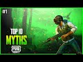 Top 10 Mythbusters in PUBG Mobile | PUBG Myths #1(Hindi /Urdu)