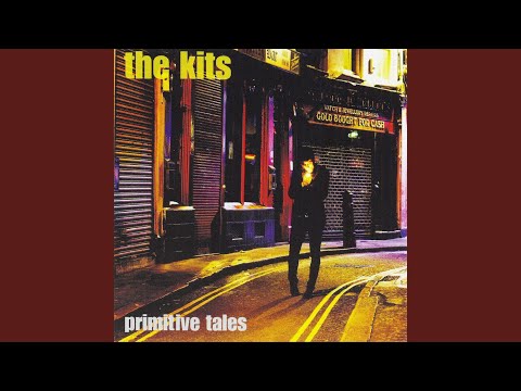 The Kits — Not In My House