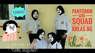 GIRL SQUAD PANTOMIM SMPN 1 WARUNGGUNUNG