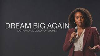 How to Start Over When You’ve Abandoned Your Dreams | Motivational Speech For Women