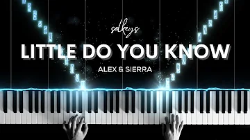 Little Do You Know - Alex & Sierra Piano Cover + Sheets