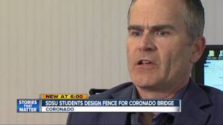 SDSU students design fence for Coronado Bridge