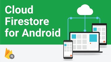 Getting Started With Cloud Firestore on Android - Firecasts