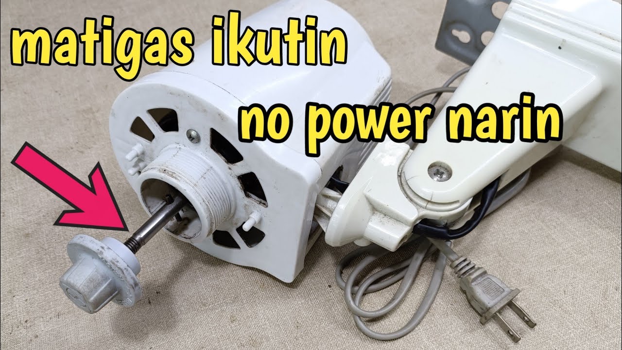 Matigas ikutin ang shafting at no power, basic repair 👍👍👍