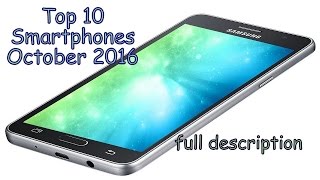 Top 10 Smartphones October 2016|Best Camera Smartphone October 2016