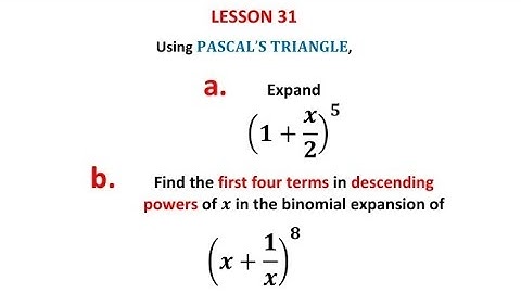 (x+y)^8 & (x+y)^5  binomial expansion using Pascal