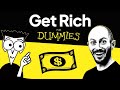 How To Get Rich For Dummies