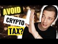 Can we AVOID TAX on CRYPTO? Your suggestions explored.