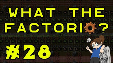 What The Factorio?!? - Bob