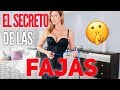 El secreto de las FAJAS y Bodyshapers