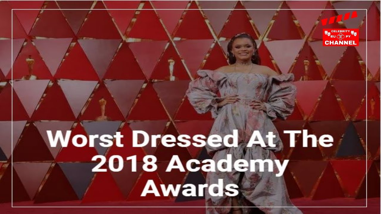 Top 10 Worst Dressed Celebrities At The Academy Awards 2018