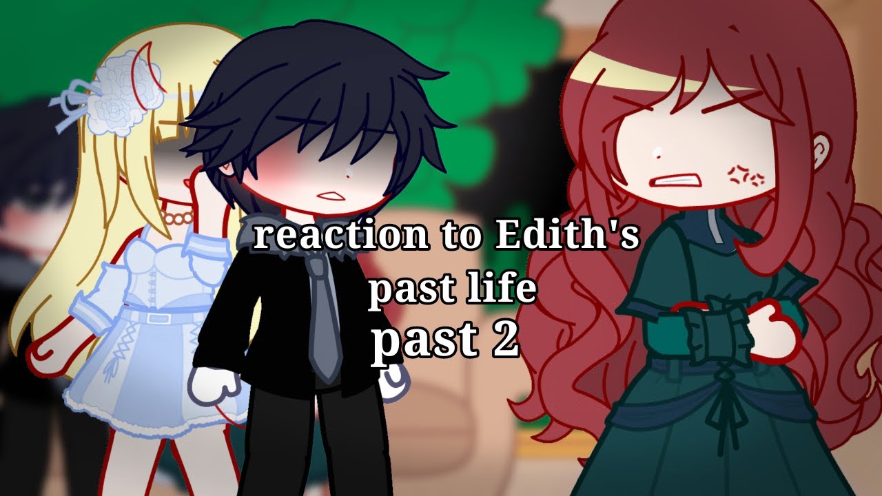I thought it was a Common Possession react to Edith's Past Life • part