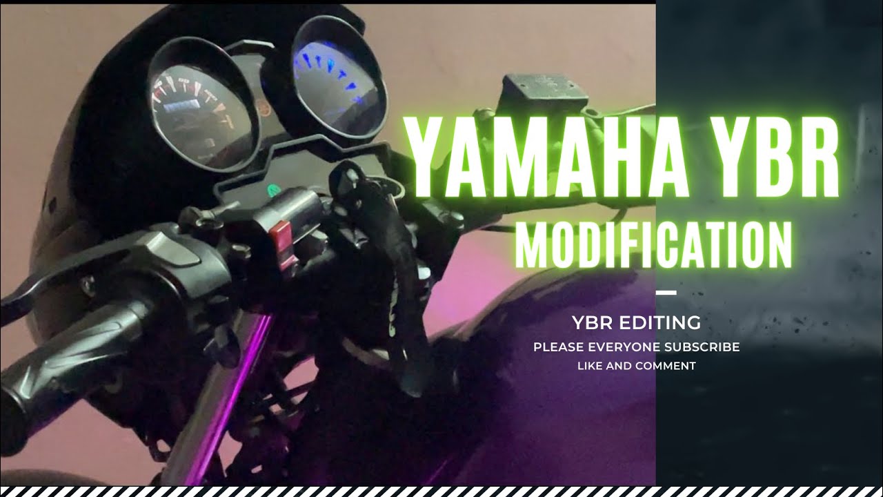 ybr modification