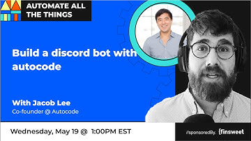 Learn to code discord bots with Jacob Lee from Autocode | AATT #45